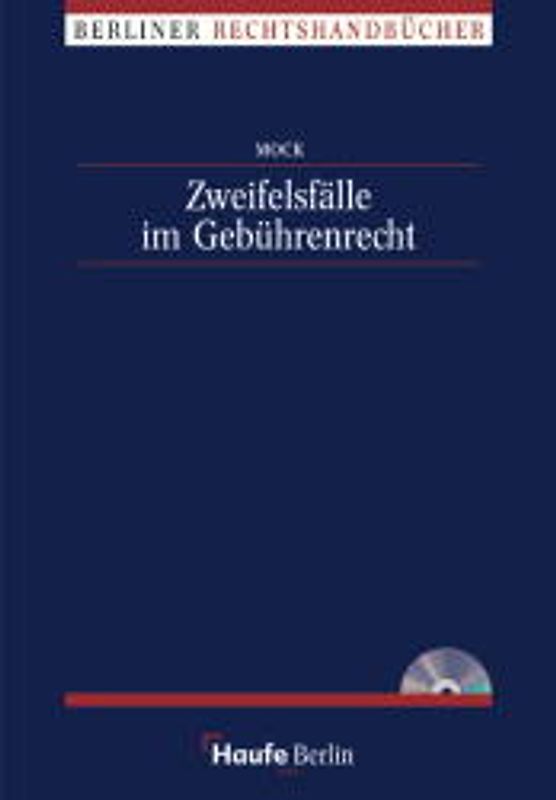 Zweifelsfälle im Gebührenrecht