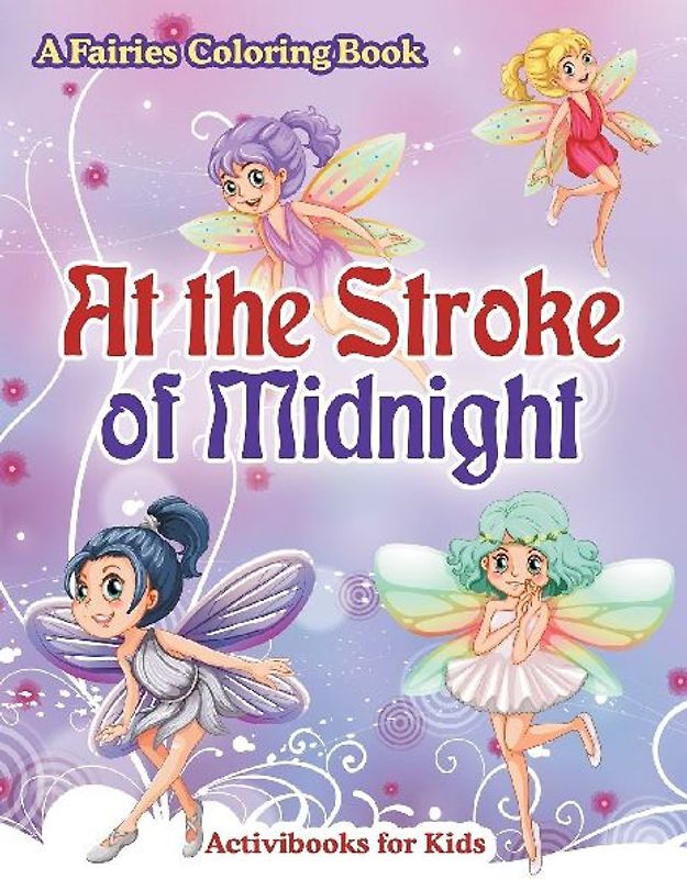 At the Stroke of Midnight