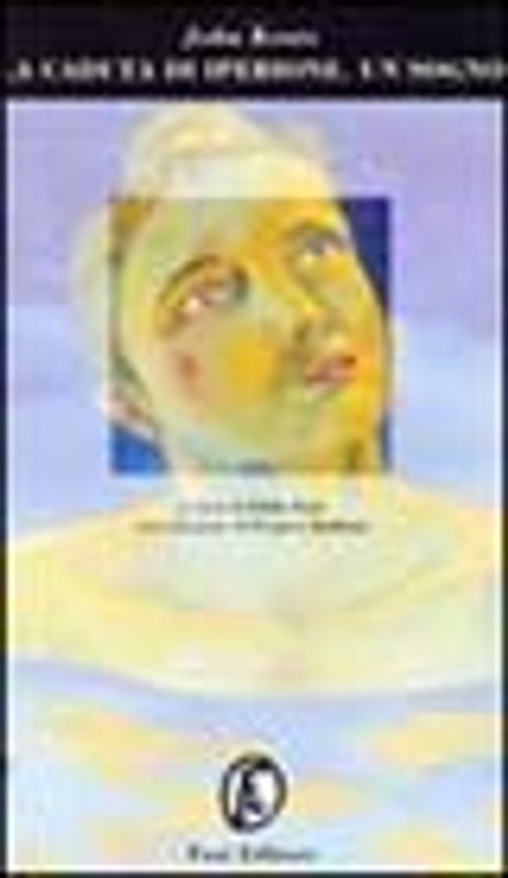 La caduta di Iperione. Un sogno. Testo inglese a fronte