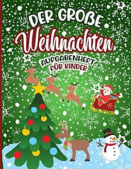 Der Große Weihnachten Aufgabenheft Für Kinder: A Fun Xmas Shapes & Lines & Alphabets Tracing Workbook Für Kinder 2-7 & Malvorlagen, Abc, Punkt Zu Punkt ...
