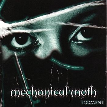 Mechanical Moth - Torment