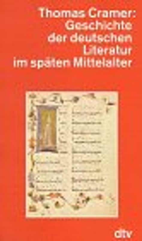 Geschichte der deutschen Literatur im Mittelalter / Geschichte der deutschen Literatur im späten Mittelalter