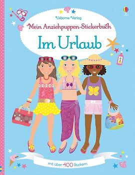 Mein Anziehpuppen-Stickerbuch: Im Urlaub