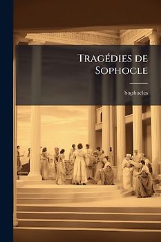 TragÃ(c)dies de Sophocle