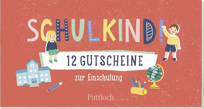 Schulkind! 12 Gutscheine zur Einschulung