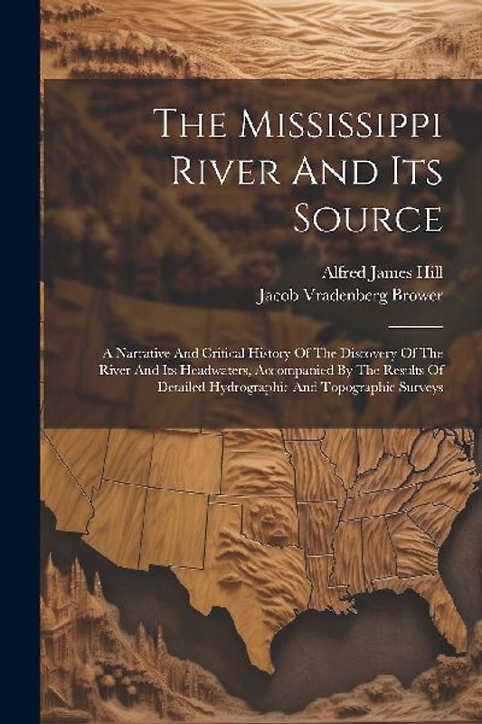 The Mississippi River And Its Source