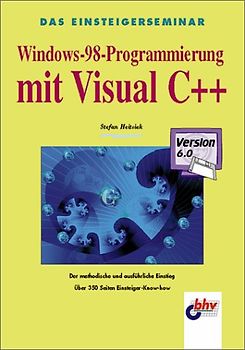 Windows-98-Programmierung mit Visual C++