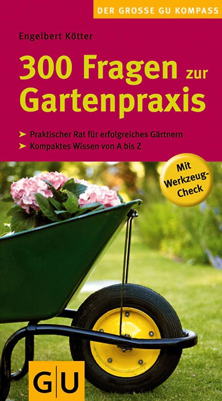 300 Fragen zur Gartenpraxis