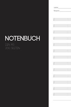 Notenbuch DIN A5 200 Seiten: Notenbücher I Musiknoten Buch I Blanko Notenheft I DIN A5 I 200 Seiten I Softcover glänzend (RuSte Bücherallerlei)