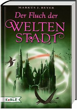 Der Fluch der Weltenstadt