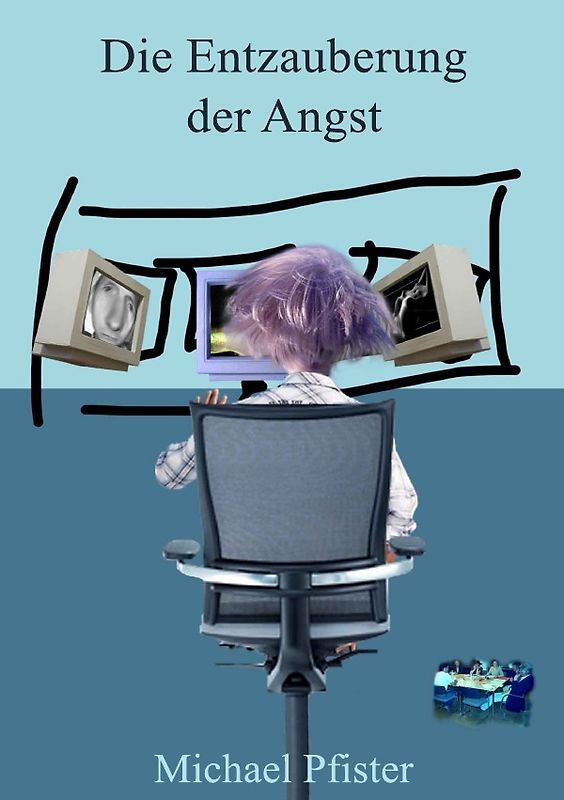 Die Entzauberung der Angst