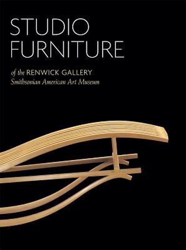 Studio Furniture of the Renwick Gallery - Hc Edition