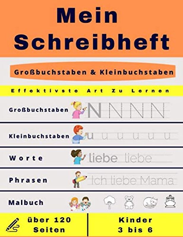 Mein Schreibheft Großbuchstaben & Kleinbuchstaben: Aktivitätsbuch für Kinder ab 3 Jahren - Bringen Sie Ihren Kindern bei, auf spielerische Weise ... und Ferienschreibheft - Vorschule