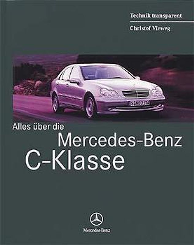 Alles über die Mercedes-Benz C-Klasse (203)