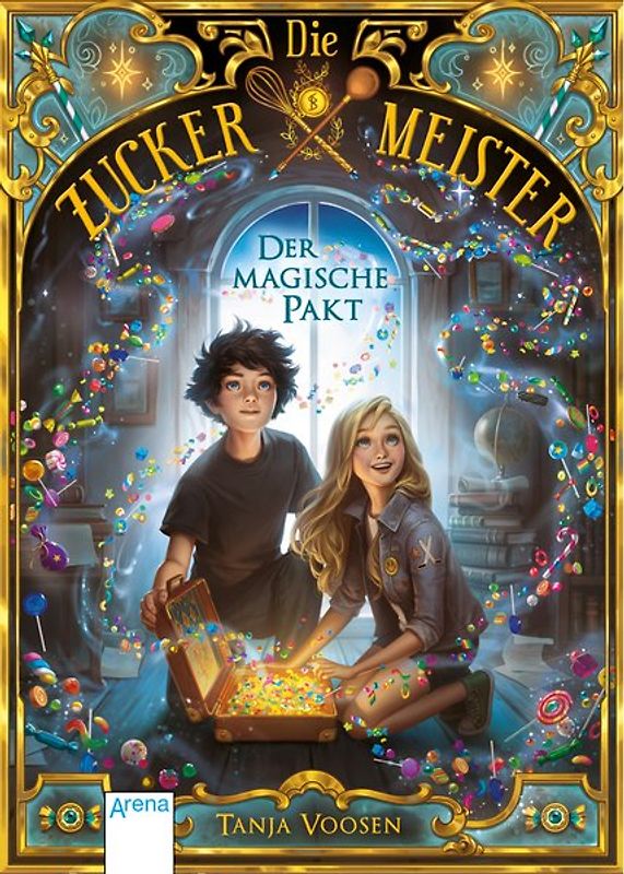 Die Zuckermeister (1). Der magische Pakt