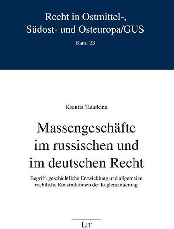 Massengeschäfte im russischen und im deutschen Recht