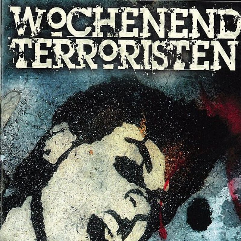 Wochenendterroristen - Steig Ein !