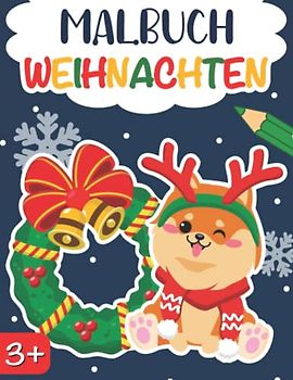 Malbuch Weihnachten: Weihnachtsmalbuch Für Kinder Ab 3 Jahren