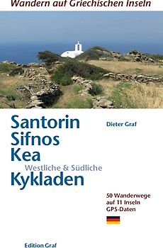 Santorin, Sifnos, Kea, Westliche & Südliche Kykladen