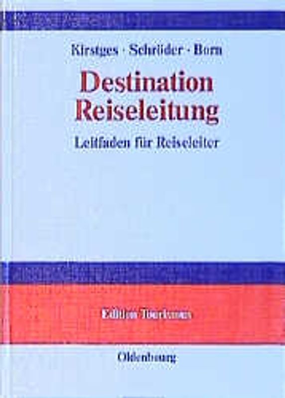 Destination Reiseleitung