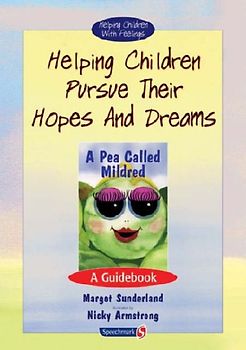 Helping Children Pursue Their Hopes and Dreams