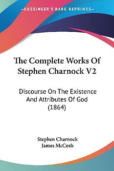 The Complete Works Of Stephen Charnock V2