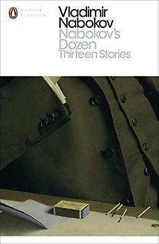 Nabokov's Dozen: Thirteen Stories (Penguin Modern Classics)