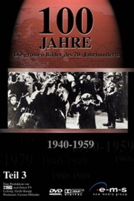 100 Jahre - Die großen Bilder des 20. Jahrhunderts, 1940-1959 DVD