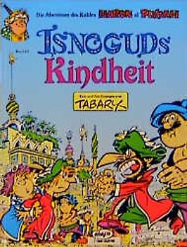 Isnoguds Kindheit