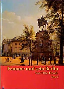Fontane und sein Berlin