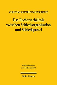 Das Rechtsverhältnis zwischen Schiedsorganisation und Schiedspartei