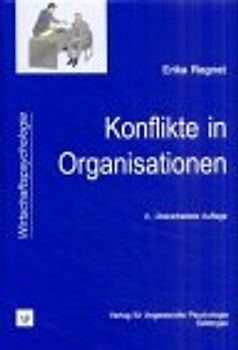 Konflikte in Organisationen. Formen, Funktionen und Bewältigung
