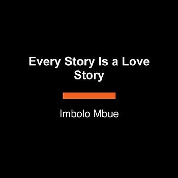 Every Story Is a Love Story