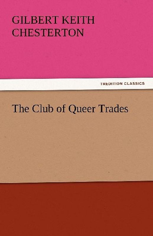 The Club of Queer Trades