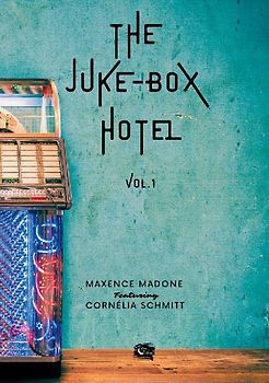 The Juke-Box Hotel