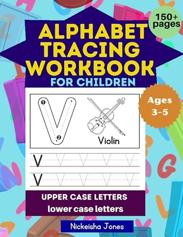 Alphabet Tracing Workbook for Children Ages 3 to 150+ pages Large print