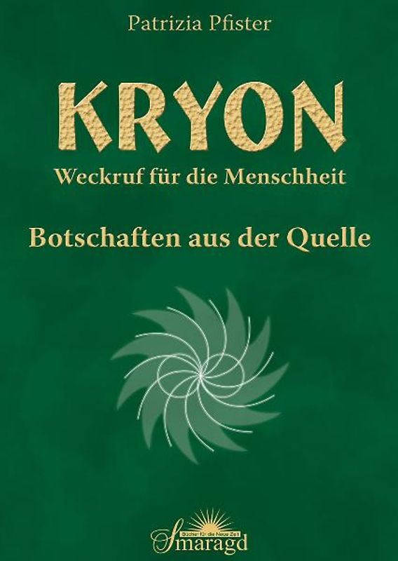 Kryon - Weckruf für die Menschheit