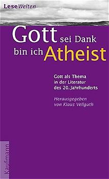 Gott sei Dank bin ich Atheist