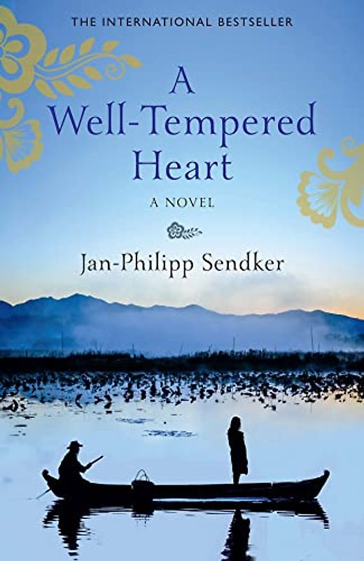 A Well-Tempered Heart (The Burma Trilogy)
