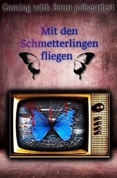 Mit den Schmetterlingen fliegen