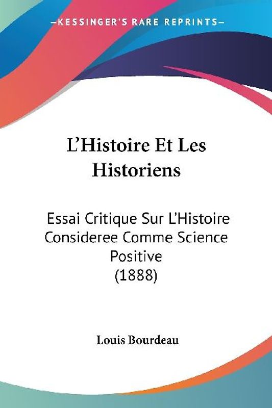 L'Histoire Et Les Historiens