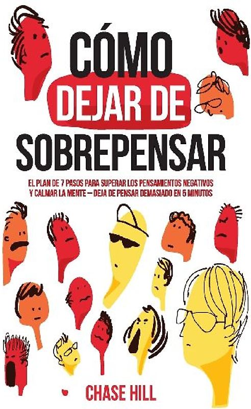 Cómo dejar de sobrepensar