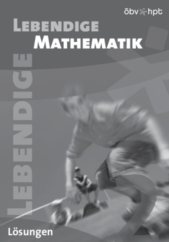 Lebendige Mathematik 2 NEU, Lösungen