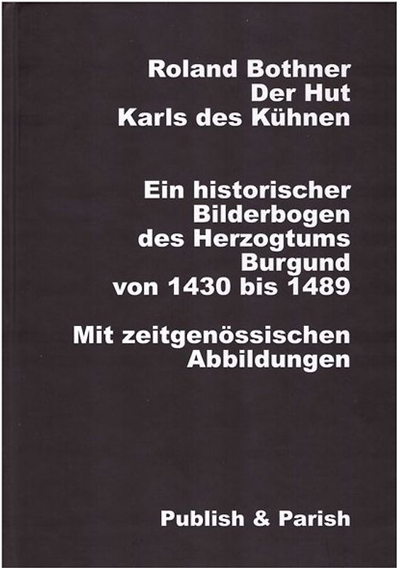 Der Hut Karls des Kühnen