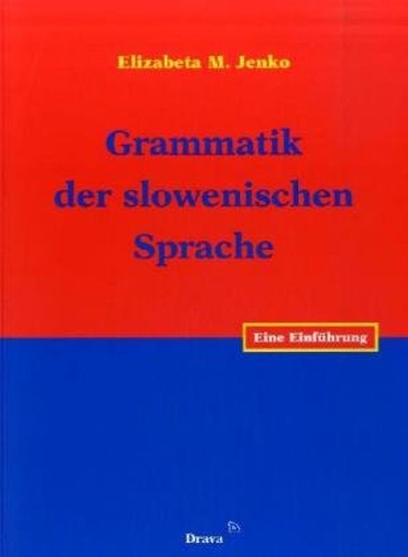 Grammatik der slowenischen Sprache