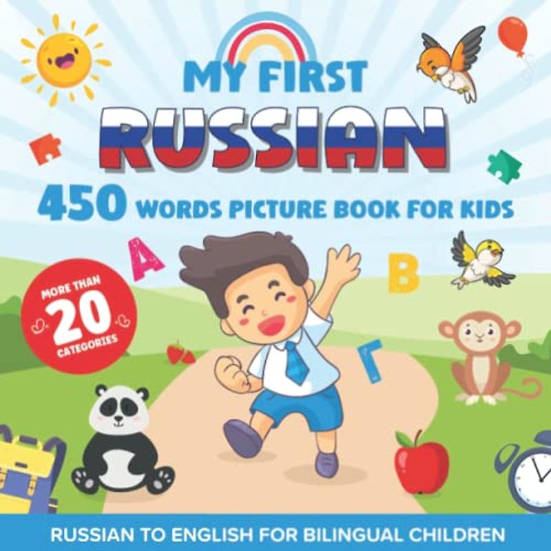 My First Bilingual Russian-English 450 Words Picture Book for Kids