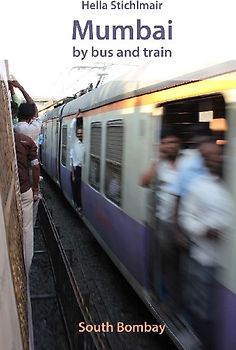 Mumbai by bus and train, South Bombay