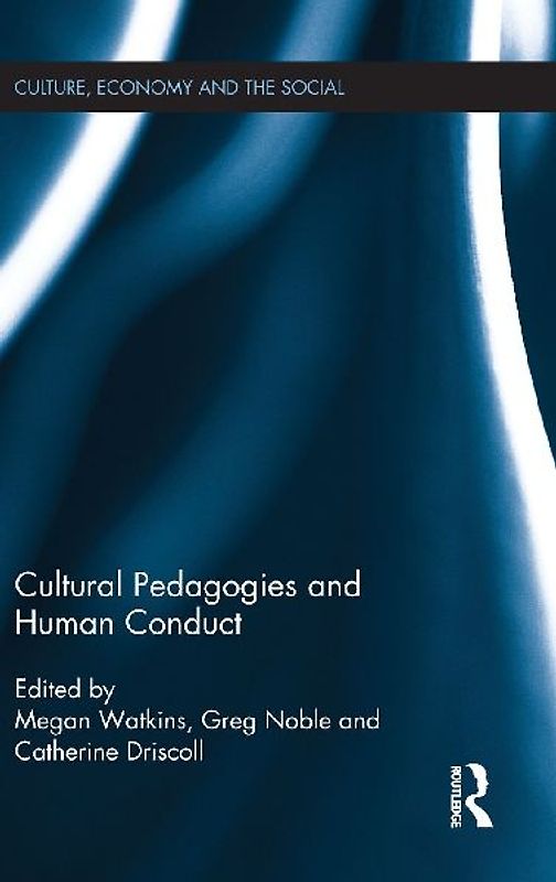 Cultural Pedagogies and Human Conduct