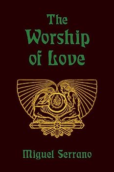 The Worship of Love
