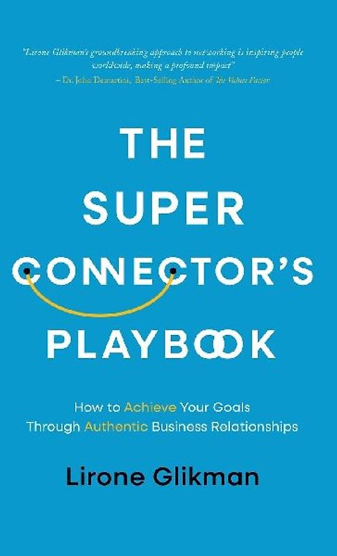The Super Connector's Playbook